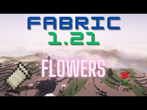 Fabric 1.21.1 Modding Tutorial - Flowers